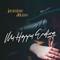 Jasmine Atkins - My Happy Ending
