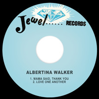Albertina Walker - Mama Said, Thank You ‎