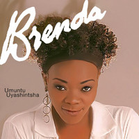 Brenda Fassie - Umuntu Uyashintsha