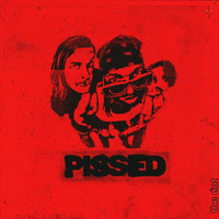 The Riot - PISSED (Explicit)