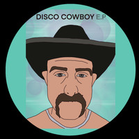 Scott Ferguson - The Disco Cowboy EP