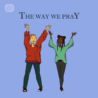 The Timewriter - The Way We Pray