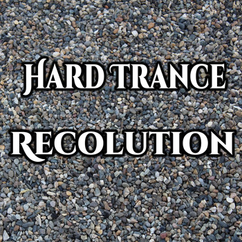 Various Artists - Hard Trance Recolution