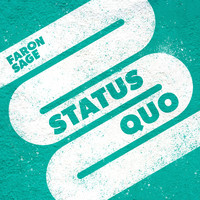 Faron Sage - Status Quo