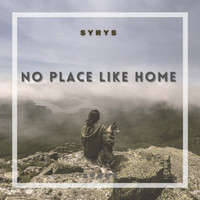SYRYS - No Place Like Home