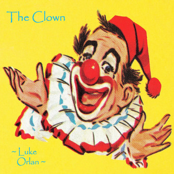 Luke Orlan - The Clown