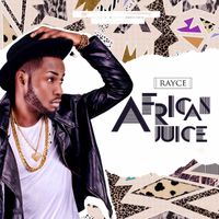 Rayce - African Juice