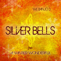 We Banjo 3 - Silver Bells