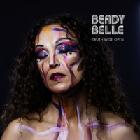 Beady Belle - Truth Wide Open