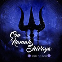 Devi - Om Namah Shivaya - 108 Times