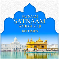 Devi - Satnaam Satnaam Waheguru Ji 108 Times