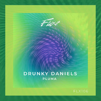 Drunky Daniels - Pluma