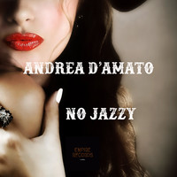 Andrea D'Amato - No Jazzy