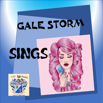 Gale Storm - Gale Storm Sings
