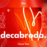 Daz - I Love You