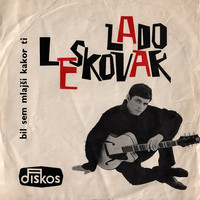 Lado Leskovar - Bil sem mlajsi kakor ti (Pupyy love)