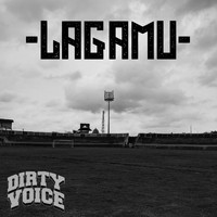 Dirty Voice - Lagamu