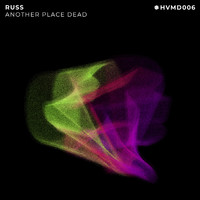 Russ (ARG) - Another Place Dead