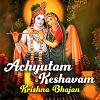 Devi - Achyutam Keshavam - Krishna Bhajan