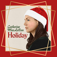 Catherine MacLellan - Calling You Home (For The Holidays)