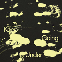 Dialect - Keep Going... Under