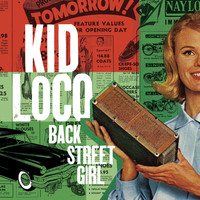 Kid Loco - Back Street Girl