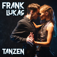 Frank Lukas - Tanzen