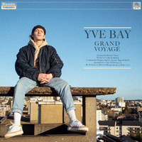 YVE BAY - Grand voyage