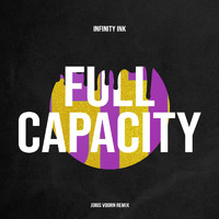 Infinity Ink - Full Capacity (Joris Voorn Remix)