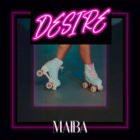 Maiba - Desire