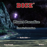 Dice - Planet Paradise + Cosmic Sensation