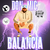 Don Mic - Balancia (Explicit)