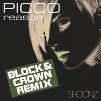 Picco - Reason (Block & Crown Remix)