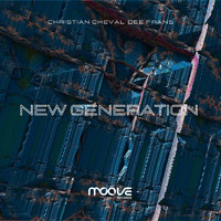 Christian Cheval & Dee Frans - New Generation (Paradox Mix)