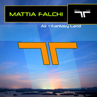 Mattia Falchi - Air + Fantasy Land