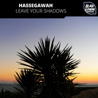 HassegawaH - Leave Your Shadows