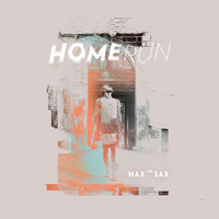 Max The Sax - Homerun