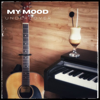 Undercover - My Mood