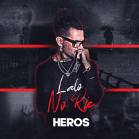 Heros - Lalo No Ríe