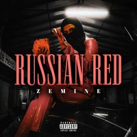 Zemine - Russian Red (Explicit)