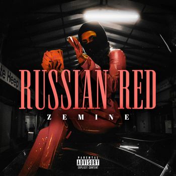 Zemine - Russian Red (Explicit)