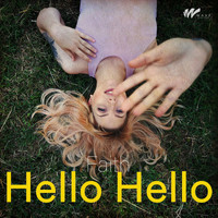 Faith - Hello Hello