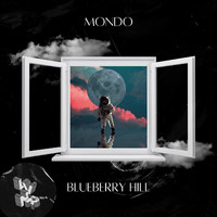 Mondo - Blueberry Hill (Original Mix)