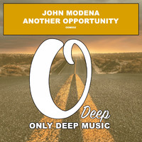 John Modena - Another Opportunity
