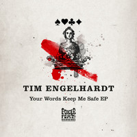 Tim Engelhardt - Your Words Keep Me Safe
