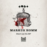 Markus Homm - Don't Let Go