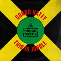 Congo Natty - This Is Jungle