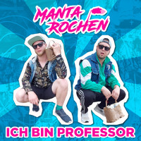 MantaRochen - Ich bin Professor