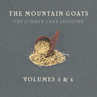 The Mountain Goats - The Jordan Lake Sessions: Volumes 3 and 4