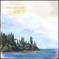 The Dreggs - Gold